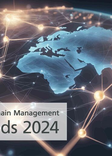 Grafik einer Weltkarte mit Aufschrift "Supply Chain Management Trends 2024"